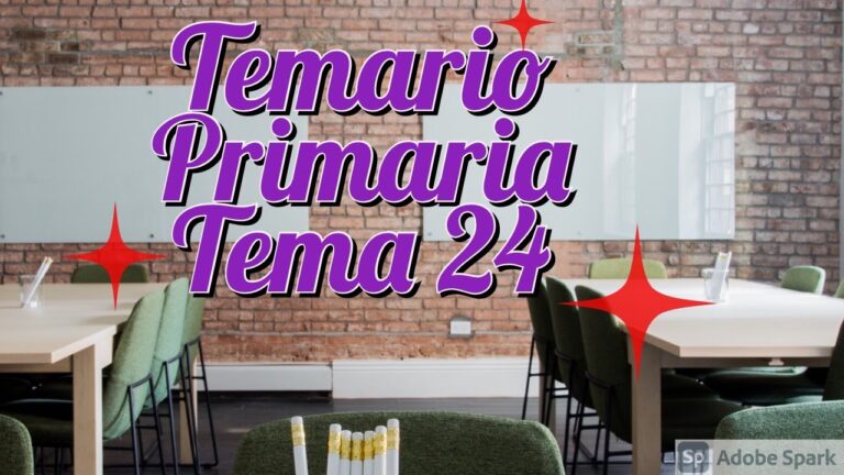 Gu&iacute;a completa para el tema 24 de las oposiciones de educaci&oacute;n infantil