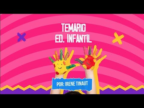 Guía completa de temas para oposiciones de educación infantil