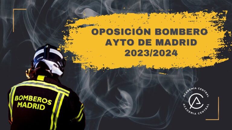 Oposici&oacute;n Bombero Ayuntamiento Madrid: Gu&iacute;a Completa