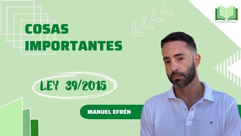 5 Leyes Clave para Oposiciones: Manuel Efrén