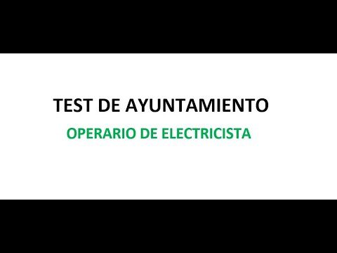 Guía completa para aprobar el test de electricidad en las oposiciones