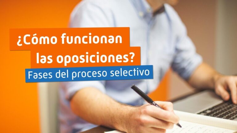 Gu&iacute;a completa sobre c&oacute;mo funcionan las oposiciones