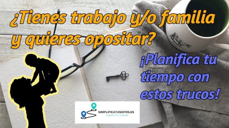 Cómo estudiar oposiciones trabajando y con hijos: consejos prácticos